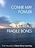 A Million Fragile Bones