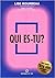 Qui es tu? by Lise Bourbeau