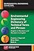 Environmental Engineering Dictionary of Technical Terms and Phrases: English to Mandarin and Mandarin to English (Environmental Engineering Collection) (English and Chinese Edition)