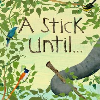 A Stick Until. . . (Hardcover)