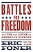 Battles for Freedom: The Us...