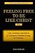 Feeling Free To Be Like Christ (Level 1): The Hidden Secrets of Victorious Christian Living in 7 Lessons