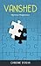 Vanished: Mysterious Disappearance