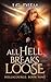 All Hell Breaks Loose (Hellscourge #9)