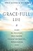 A Grace-Full Life by Jorge Acevedo
