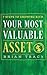 Your Most Valuable Asset: 7 Steps to Growing Rich
