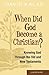 When Did God Become a Christian? Leader Guide by David Kalas