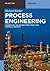 Process Engineering: Addressing the Gap Between Study and Chemical Industry