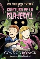 Los Gemelos Tuttle y La Criatura de La Isla Jekyll