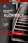 Pionek by Małgorzata Kuźmińska