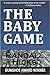 The Baby Game