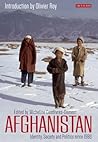 Afghanistan: Identity, Society and Politics Since 1980 (Library of Modern Middle East Studies)