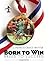 Born to Win (Kennel Club Pro)
