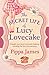 The Secret Life of Lucy Lovecake by Pippa James