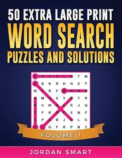50 Extra Large Print Word Search Puzzles and Solutions: Easy-to-see Full Page Seek and Circle Word Searches to Challenge Your Brain (Big Font Find a Word for Adults & Seniors)