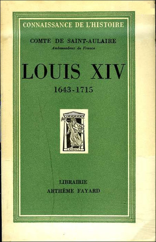 Louis XIV: 1643-1715