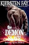 The Demon Slave by Kiersten Fay