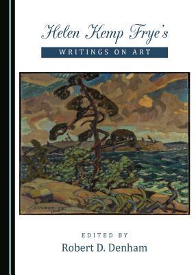 Helen Kemp Frye’s Writings on Art