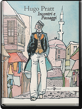 Hugo Pratt. Incontri e passaggi