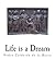 Life Is a Dream