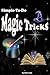 Simple-To-Do Magic Tricks