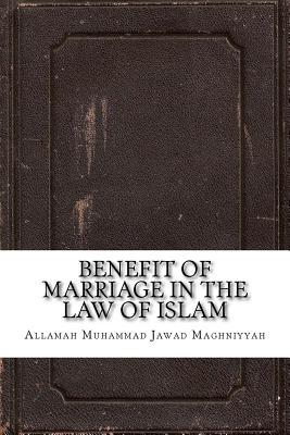 Benefit of Marriage in the Law of Islam