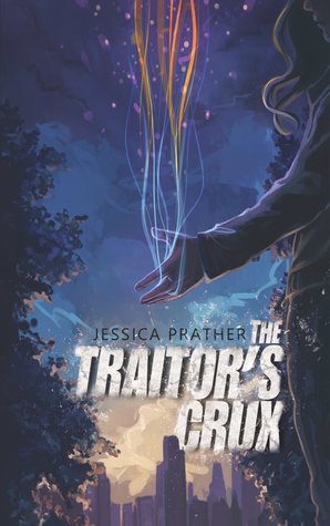 The Traitor's Crux (The Dark Powers #1)