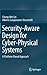 Security-Aware Design for Cyber-Physical Systems: A Platform-Based Approach