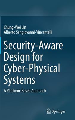 Security-Aware Design for Cyber-Physical Systems: A Platform-Based Approach