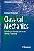 Classical Mechanics: Including an Introduction to the Theory of Elasticity (Undergraduate Lecture Notes in Physics)
