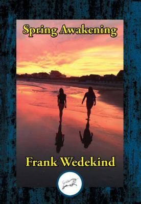 Spring Awakening: A Tragedy of Childhood