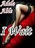 I WAIT