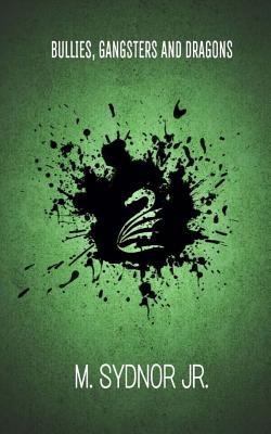 Free Download Bullies, Gangsters and Dragons Full Audiobook