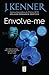 Envolve-me (Stark International Trilogy, #3)