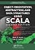 Object-Orientation, Abstraction, and Data Structures Using Scala