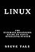 Linux: The Ultimate Beginners Guide to Linux Operating System