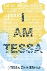 I Am Tessa by Zimmerman Tessa