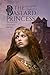 The Bastard Princess (The Cymrion Saga #1)