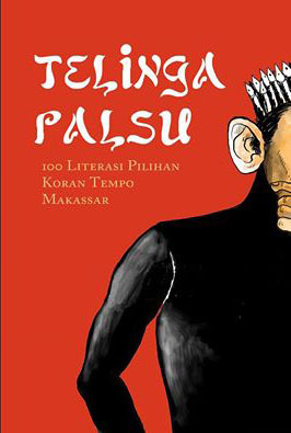 Telinga Palsu: 100 Literasi Pilihan
