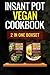 Instant Pot Vegan Cookbook:...