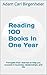 100 Books In One Year: Principles to help you succeed in business, relationships, and life