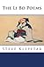 The Li Bo Poems by Steve Klepetar