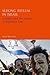 Seeking Asylum in Israel: Refugees and the History of Migration Law (Library of Modern Middle East Studies)