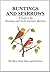Buntings and Sparrows by Clive Byers