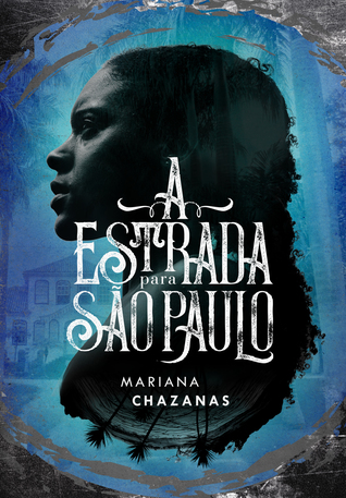 A estrada para São Paulo