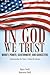 In God We Trust: Money, Pow...