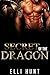 Secret of the Dragon: A Dra...