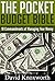Personal Finance: The Pocket Budget Bible: 10 Commandments of Managing Your Money (Guide to Budgeting and Financial Planning to Start Saving and Get a Debt-Free Life Book 1)