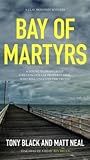 Bay of Martyrs by Tony Black