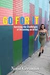 Go for It: Surviving the Challenges of Becoming an Artist